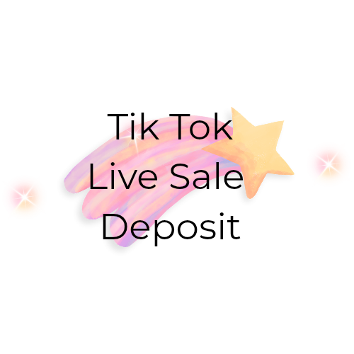 Tik Tok Live Sale Deposit